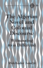 Image for The Algerian Novel and Colonial Discourse