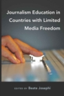Image for Journalism Education in Countries with Limited Media Freedom