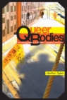 Image for Queer Bodies : Sexualities, Genders, and Fatness in Physical Education