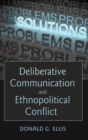 Image for Deliberative communication and ethnopolitical conflict