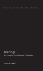 Image for Bearings : An Essay on Fundamental Philosophy