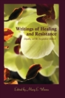 Image for Writings of Healing and Resistance : Empathy and the Imagination-Intellect