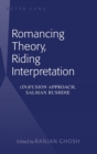 Image for Romancing Theory, Riding Interpretation
