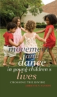 Image for Movement and Dance in Young Children’s Lives : Crossing the Divide