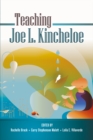 Image for Teaching Joe L. Kincheloe