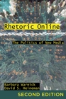 Image for Rhetoric online  : the politics of new media