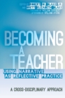 Image for Becoming a teacher  : using narrative as reflective practice