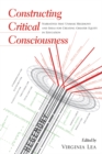Image for Constructing Critical Consciousness