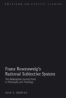Image for Franz Rosenzweig’s Rational Subjective System : The Redemptive Turning Point in Philosophy and Theology