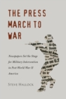 Image for The Press March to War