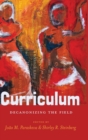 Image for Curriculum : Decanonizing the Field