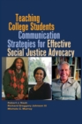 Image for Teaching College Students Communication Strategies for Effective Social Justice Advocacy