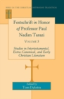 Image for Festschrift in Honor of Professor Paul Nadim Tarazi : Volume 3- Studies in Intertestamental, Extra-Canonical, and Early Christian Literature-
