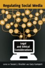 Image for Regulating social media  : legal and ethical considerations