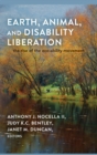 Image for Earth, Animal, and Disability Liberation