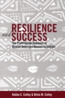 Image for Resilience and Success : The Professional Journeys of African American Women Scientists
