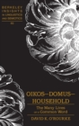 Image for Oikos – Domus – Household