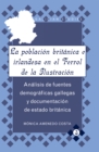 Image for La Poblacion Britanica e Irlandesa en el Ferrol de la Ilustracion