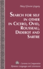 Image for Search for self in other in Cicero, Ovid, Rousseau, Diderot and Sartre