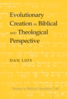 Image for Evolutionary Creation in Biblical and Theological Perspective