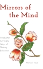 Image for Mirrors of the Mind : Introduction to Mindful Ways of Thinking Education