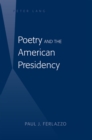 Image for Poetry and the American Presidency