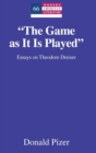 Image for &quot;The Game as It Is Played&quot;