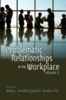 Image for Problematic Relationships in the Workplace
