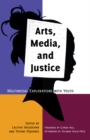 Image for Arts, Media, and Justice : Multimodal Explorations with Youth