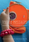 Image for Textile messages  : dispatches from the world of e-textiles and education