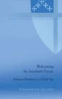 Image for Welcoming the Interfaith Future : Religious Pluralism in a Global Age