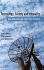 Image for Technology, Society and Inequality : New Horizons and Contested Futures