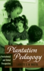 Image for Plantation Pedagogy