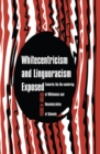 Image for Whitecentricism and Linguoracism Exposed