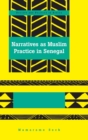 Image for Narratives as Muslim Practice in Senegal