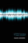 Image for New Noise : A Cultural Sociology of Digital Disruption