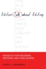 Image for Editors talk about editing  : insights for readers, writers and publishers