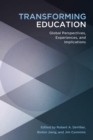 Image for Transforming Education : Global Perspectives, Experiences and Implications