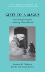 Image for Gifts to a magus  : Indo-Iranian studies honoring Firoze Kotwal