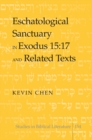 Image for Eschatological sanctuary in Exodus 15:17 and related texts