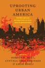 Image for Uprooting Urban America : Multidisciplinary Perspectives on Race, Class and Gentrification