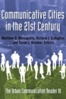 Image for Communicative cities in the 21st century  : the urban communication reader III