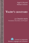 Image for Valery’s Graveyard : «Le Cimetiere marin» - Translated, Described, and Peopled