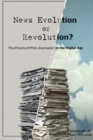Image for News Evolution or Revolution?