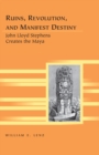 Image for Ruins, Revolution, and Manifest Destiny : John Lloyd Stephens Creates the Maya