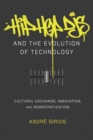 Image for Hip-hop DJs and the evolution of technology  : cultural exchange, innovation, and democratization