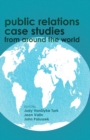 Image for Public Relations Case Studies from Around the World