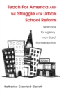 Image for Teach For America and the Struggle for Urban School Reform