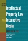 Image for Intellectual property law and interactive media  : free for a fee