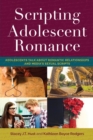 Image for Scripting Adolescent Romance